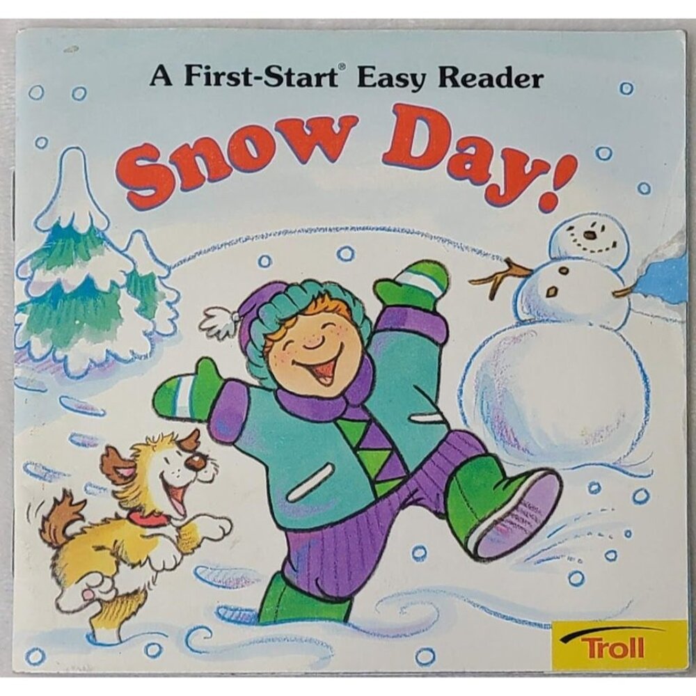 Snow Day! A First Start Easy Reader 1999 Troll Paperback